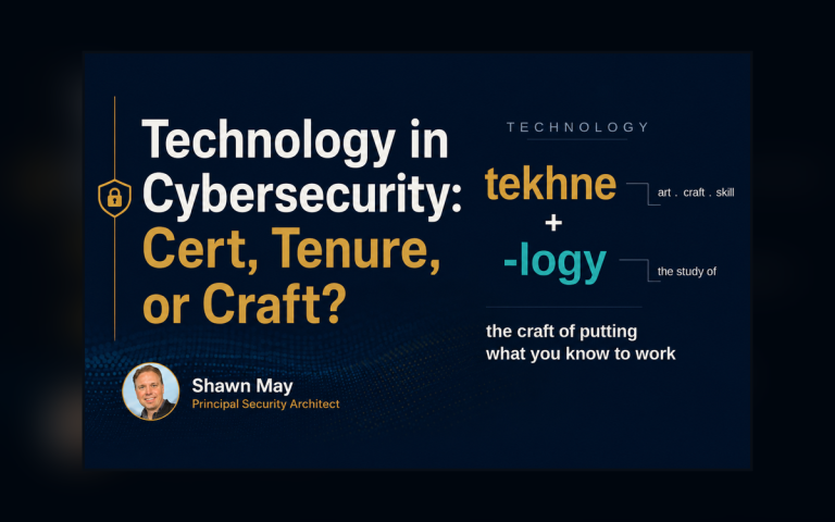 Technology in Cybersecurity: Cert, Tenure, or Craft?