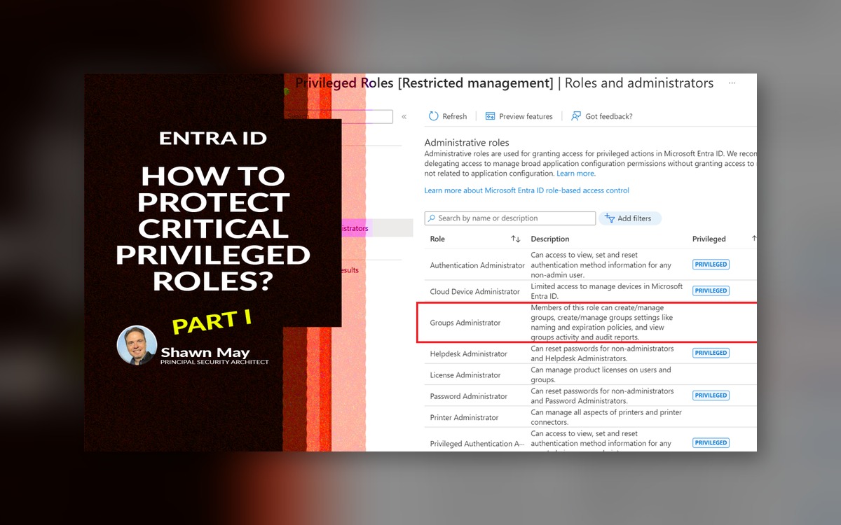 What Are You Doing to Protect Critical Privileged Roles? (Part 1 of 2)