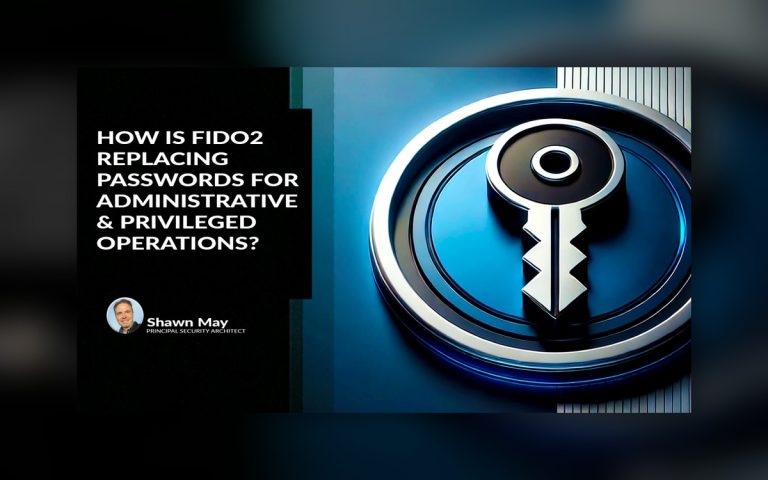 Are You Still Relying on Passwords? Why FIDO2 Might Be the Solution You’re Ignoring