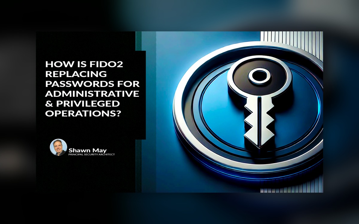 Are You Still Relying on Passwords? Why FIDO2 Might Be the Solution You’re Ignoring