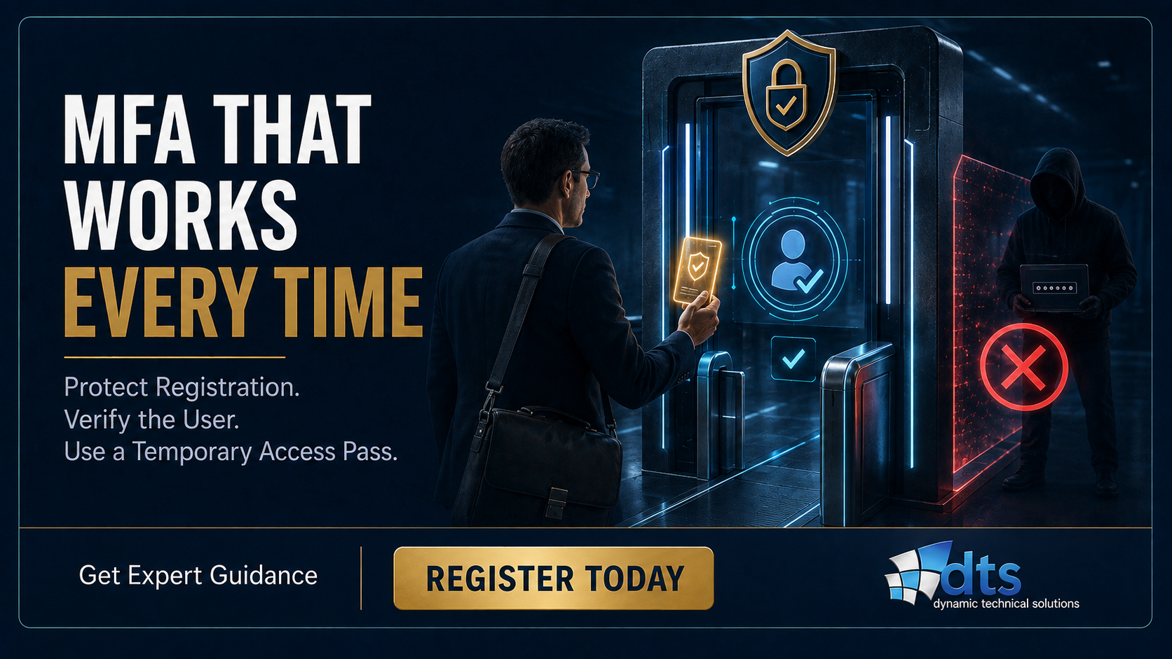 MFA That Works Every Time - Register for the Conditional Access Introductory Lecture