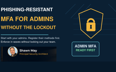 Phishing-Resistant MFA for Admins Without the Lockout
